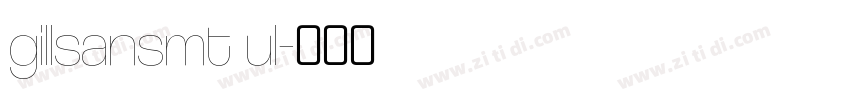 gillsansmt ul字体转换